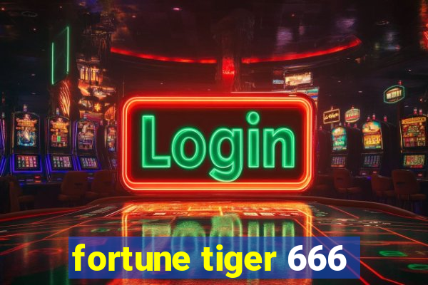 fortune tiger 666